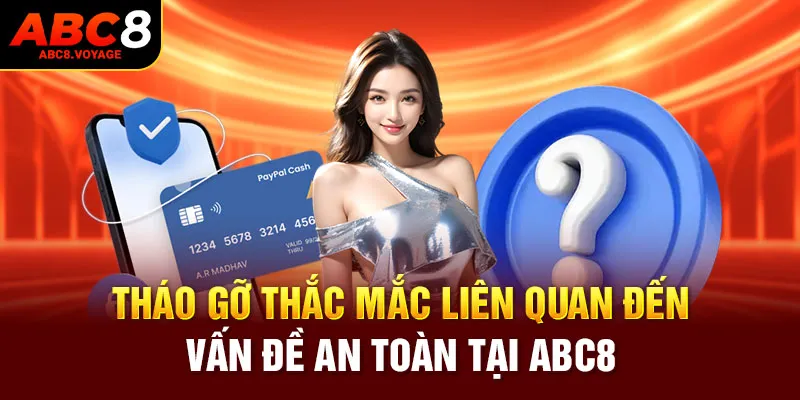 Tháo gỡ thắc mắc liên quan đến vấn đề an toàn tại ABC8